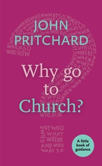 Enlarge image Cover: Why Go to Church? - SPCK Publishing