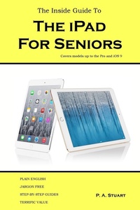 Abbildung von: The Inside Guide to the iPad for Seniors - IGT Publishing