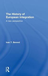 Enlarge image Cover: The History of European Integration - Routledge
