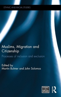 Enlarge image Cover: Muslims, Migration and Citizenship - Routledge