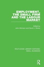 Cover: Employment, the Small Firm and the Labour Market - Routledge