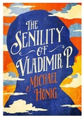 Cover: The Senility of Vladimir P - Atlantic Books