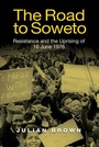 Cover: The Road to Soweto - James Currey