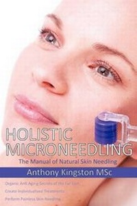 Abbildung von: Holistic Microneedling - New Generation Publishing