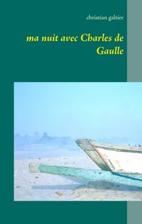 Abbildung von: Ma nuit avec Charles de Gaulle - Books on Demand