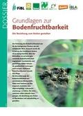 Cover: Grundlage zur Bodenfruchtbarkeit - Forschungsinstitut f&uuml;r biologischen Landbau FIBL
