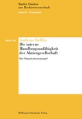 Cover: Die interne Handlungsunf&auml;higkeit der Aktiengesellschaft - Helbing & Lichtenhahn