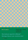 Cover: Was bedeutet eigentlich "Bildung"? M&uuml;ndiger Mensch oder n&uuml;tzlicher Idiot? - tredition
