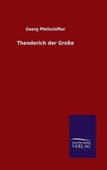Cover: Theoderich der Grosse - Salzwasser-Verlag GmbH