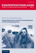 Cover: Kriegsendverbrechen zwischen Untergangschaos und Vernichtungsprogramm - Metropol-Verlag