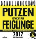 Cover: Putzen ist nichts f&uuml;r Feiglinge (2017) - Kulturverlag Kadmos Berlin