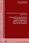 Cover: Heterogenit&auml;t der Studierenden: Herausforderung f&uuml;r die Qualit&auml;tsentwicklung in Studium und Lehre, neuer Fokus f&uuml;r die Evaluation? - UVW Universit&auml;tsVerlagWebler GmbH