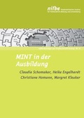 Cover: MINT in der Ausbildung - Nieders&auml;chsisches Institut f&uuml;r fr&uuml;hkindliche Bildung und Entwicklung