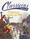 Cover: I ragazzi della via Pal da Ferenc Moln&aacute;r. Classicini - Classicini;EL