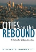 Cover: Cities on the Rebound - Urban Land Institute,U.S.
