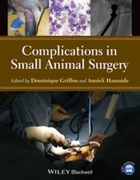 Abbildung von: Complications in Small Animal Surgery - Wiley-Blackwell
