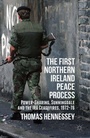 Cover: The First Northern Ireland Peace Process - Palgrave Macmillan