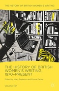 Cover: The History of British Women's Writing, 1970-Present - Palgrave Macmillan