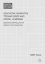 Cover: Education, Narrative Technologies and Digital Learning - Palgrave Macmillan