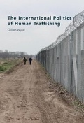 Cover: The International Politics of Human Trafficking - Palgrave Macmillan