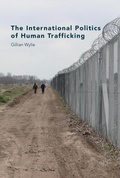 Cover: The International Politics of Human Trafficking - Palgrave Macmillan