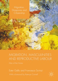 Enlarge image Cover: Migration, Masculinities and Reproductive Labour - Palgrave Macmillan
