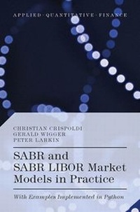 Enlarge image Cover: Sabr and Sabr Libor Market Models in Practice - Palgrave Macmillan