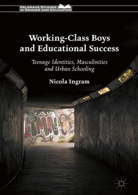 Enlarge image Cover: Working-Class Boys and Educational Success - Palgrave Macmillan
