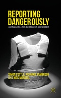 Cover: Reporting Dangerously - Palgrave Macmillan
