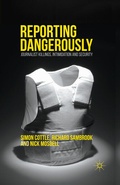 Cover: Reporting Dangerously - Palgrave Macmillan