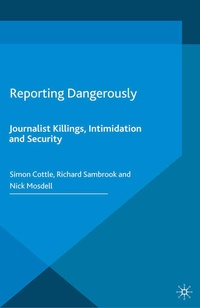 Enlarge image Cover: Reporting Dangerously - Palgrave Macmillan