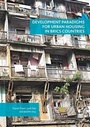 Cover: Development Paradigms for Urban Housing in BRICS Countries - Palgrave Macmillan