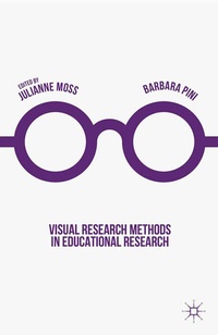 Enlarge image Cover: Visual Research Methods in Educational Research - Palgrave Macmillan