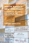 Cover: North Korea's New Diplomacy - Palgrave Macmillan