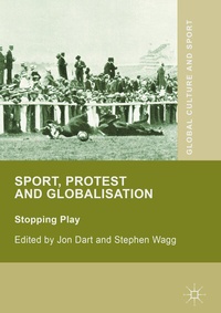 Abbildung von: Sport, Protest and Globalisation - Palgrave Macmillan