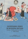 Cover: Governing Risks in Modern Britain - Palgrave Macmillan