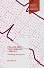 Cover: Publics and Their Health Systems - Palgrave Macmillan