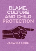 Cover: Blame, Culture and Child Protection - Palgrave Macmillan