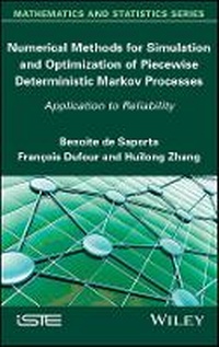 Enlarge image Cover: Numerical Methods for Simulation and Optimization of Piecewise Deterministic Markov Processes - Application to Reliability - Wiley
