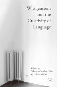 Enlarge image Cover: Wittgenstein and the Creativity of Language - Palgrave Macmillan