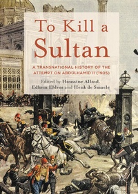 Enlarge image Cover: To Kill a Sultan - Palgrave Macmillan