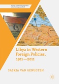 Cover: Libya in Western Foreign Policies, 1911-2011 - Palgrave Macmillan