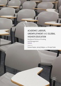 Cover: Academic Labour, Unemployment and Global Higher Education - Palgrave Macmillan
