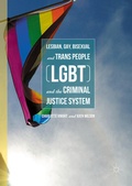 Cover: Lesbian, Gay, Bisexual and Trans People (LGBT) and the Criminal Justice System - Palgrave Macmillan