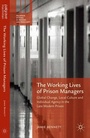 Cover: The Working Lives of Prison Managers - Palgrave Macmillan