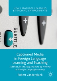 Abbildung von: Captioned Media in Foreign Language Learning and Teaching - Palgrave Macmillan