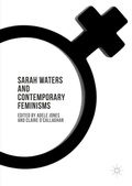 Cover: Sarah Waters and Contemporary Feminisms - Palgrave Macmillan