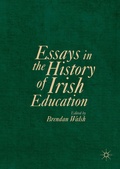 Cover: Essays in the History of Irish Education - Palgrave Macmillan