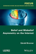 Cover: Belief and Misbelief Asymmetry on the Internet - Wiley-ISTE