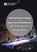 Cover: Performance Studies and Negative Epistemology - Palgrave Macmillan